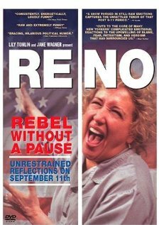 Reno: Rebel Without a Pause (2002)